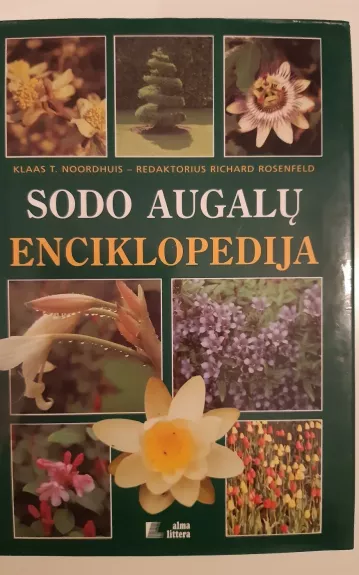 Sodo augalų enciklopedija - Klaas T. Noordhuis, knyga 1