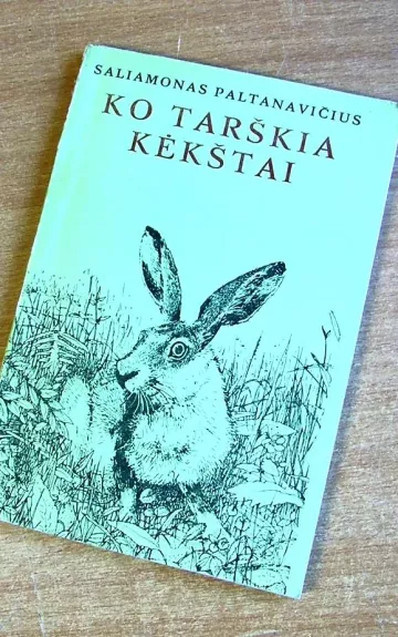 Ko tarškia kėkštai