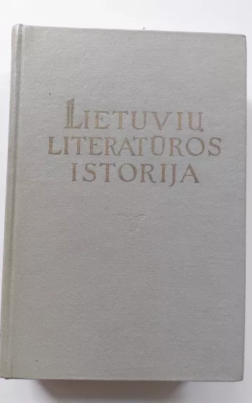 Lietuvių literatūros istorija (2 tomas)