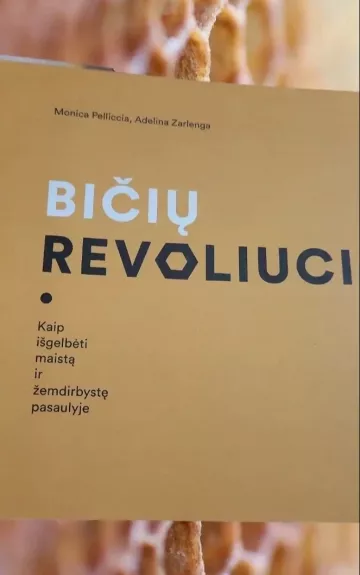 Bičių revoliucija - Monica Pelliccia, knyga