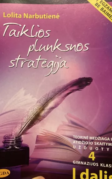 Taiklios plunksnos strategija 12 (4 gimnazijos) klasei. I dalis