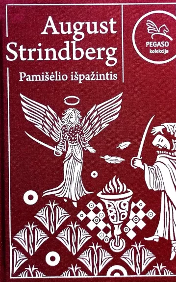 Pamišėlio išpažintis (Pegaso kolekcija 37 knyga) - August Strindberg, knyga