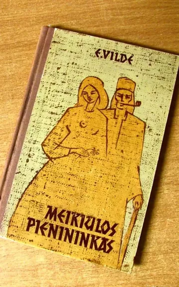 Meikiulos pienininkas - E. Vildė, knyga