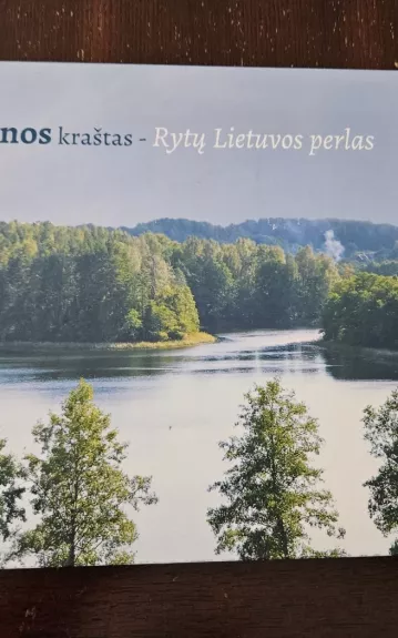 Ignalinos kraštas - Rytų Lietuvos perlas - Vida Gasparavičienė, knyga 1