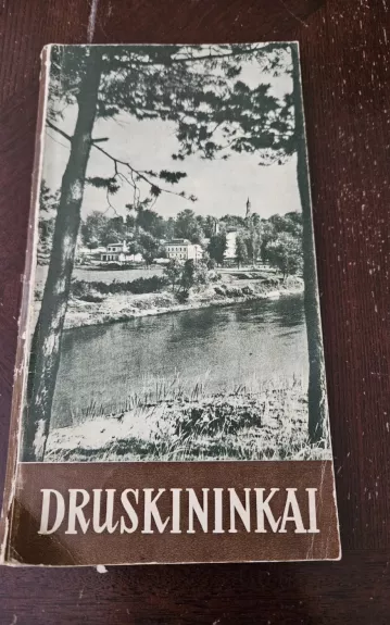 Druskininkai - Medonis Ar. Jušėnaitė J., knyga 1