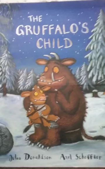 The Gruffalo,s child - Julia Donaldson, Axel  Scheffler, knyga