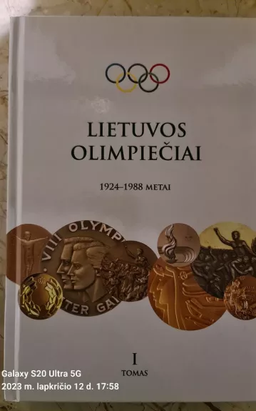 Lietuvos olimpiečiai. 1924 - 1988 metai (1 tomas)