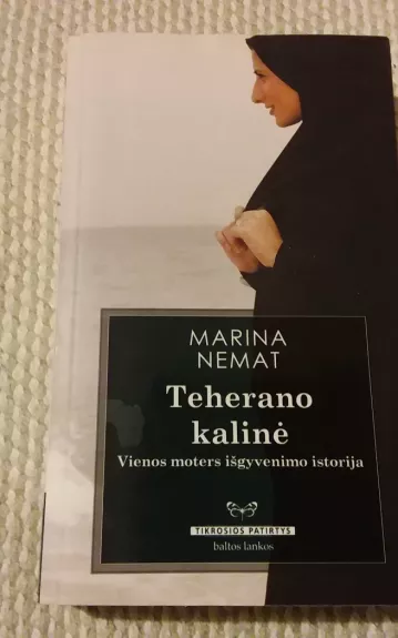 Teherano kalinė - Marina Nemat, knyga 1