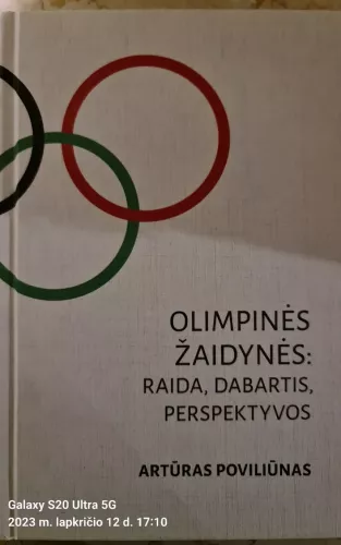 Olimpinės žaidynės: raida, dabartis, perspektyvos