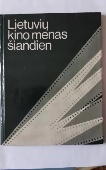 Lietuvių kino menas šiandien