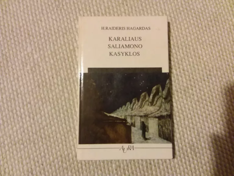 Karaliaus Saliamono kasyklos - H. Raideris Hagardas, knyga 1