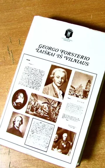 Georgo Forsterio laiškai iš Vilniaus - ir kiti Kubilius J., knyga