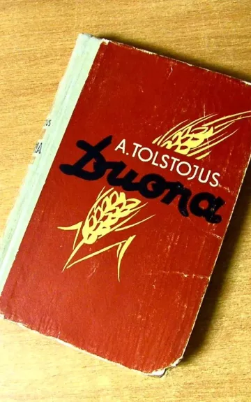 Duona - Aleksejus Tolstojus, knyga