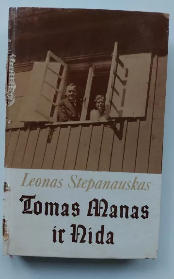 Tomas Manas ir Nida - Leonas Stepanauskas, knyga 1