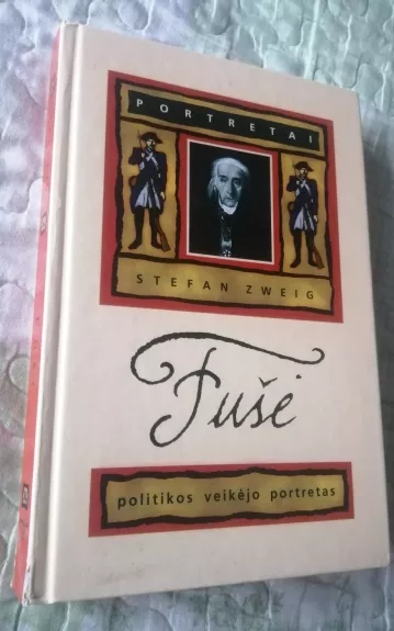 Fušė: politikos veikėjo portretas - Stefan Zweig, knyga 1