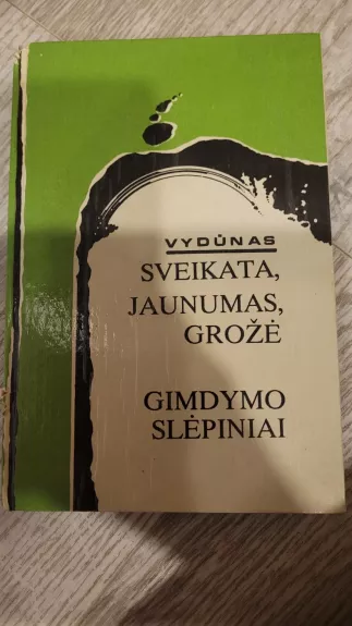 Sveikata Jaunumas Grožė - Vydūnas 1928m.