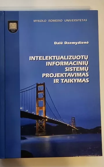 Intelektualizuotų informacinių sistemų projektavimas ir taikymas