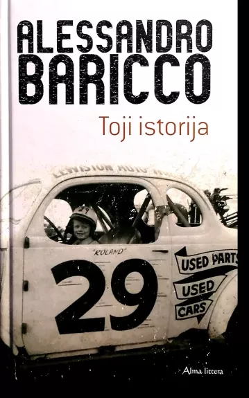 Toji istorija - Alessandro Baricco, knyga