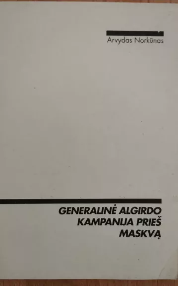 Generalinė Algirdo kampanija prieš Maskvą