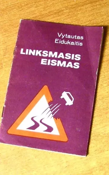 Linksmasis eismas - Vytautas Eidukaitis, knyga