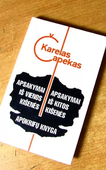 Apsakymai iš vienos kišenės. Apsakymai iš kitos kišenės. Apokrifų knyga