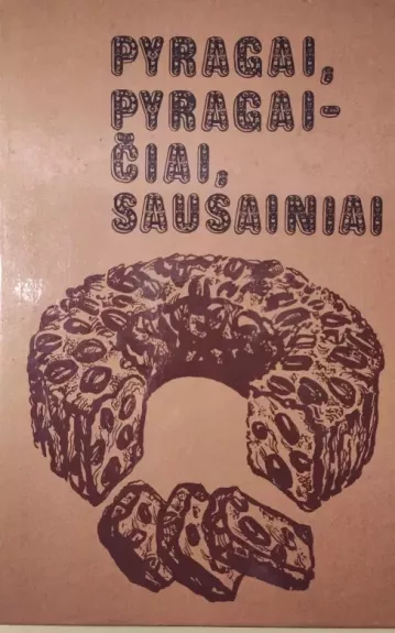 Pyragai, pyragaičiai, sausainiai - G. Černikovskis, knyga