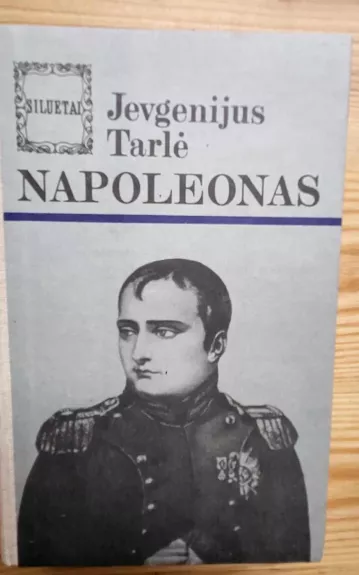 Napoleonas - Jevgenijus Tarlė, knyga