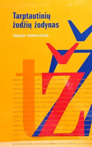 Tarptautinių žodžių žodynas - Valerija Vaitkevičiūtė, knyga