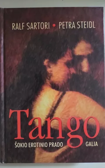 Tango. Šokio erotinio prado galia
