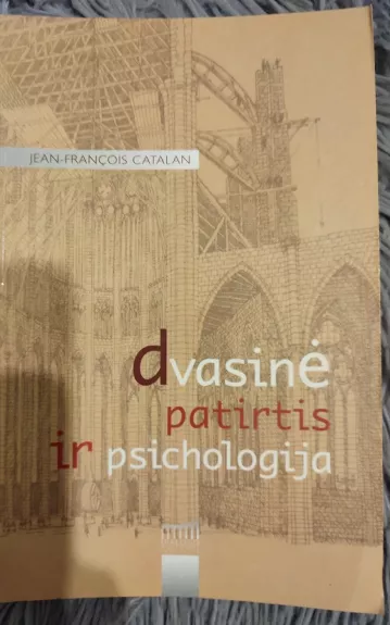 Dvasinė patirtis ir psichologija - Jean-Francois Catalan, knyga