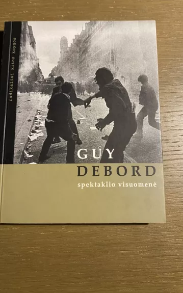 Spektaklio visuomenė - Guy Debord, knyga