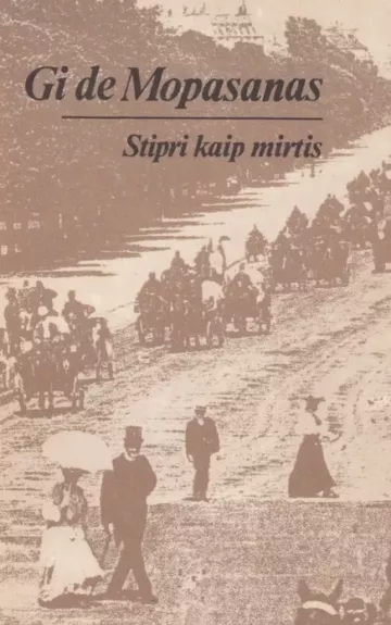 Stipri kaip mirtis