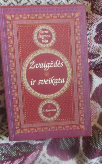 Astrodiagnostika: žvaigždės ir sveikata