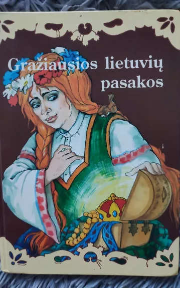 Gražiausios lietuvių pasakos (III dalis)