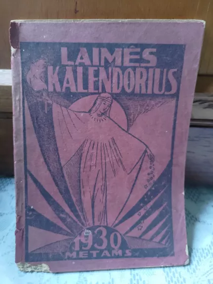 Laimės kalendorius 1930 - Autorių Kolektyvas, knyga