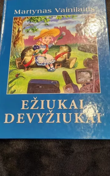 Ežiukai devyžiukai