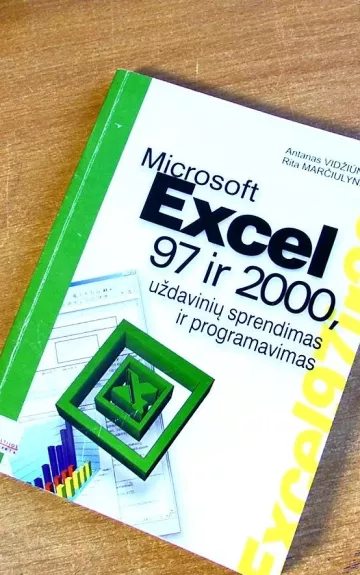 Microsoft Excel 97 ir 2000, uždavinių sprendimas ir programavimas