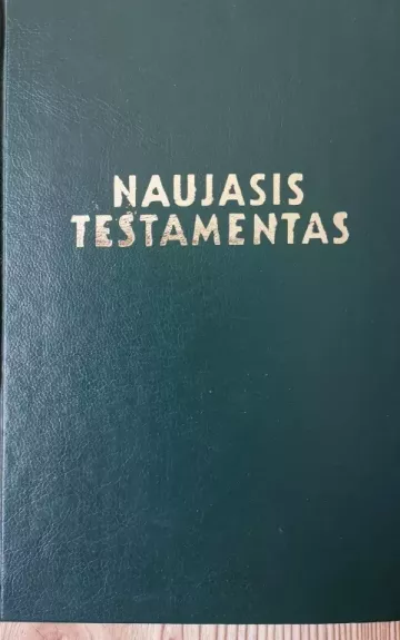 Naujasis Testamentas - Vaclovas Aliulis, knyga