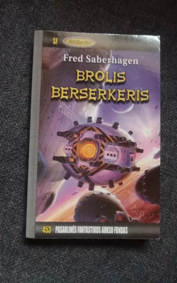 Brolis Berserkeris - Fred Saberhagen, knyga
