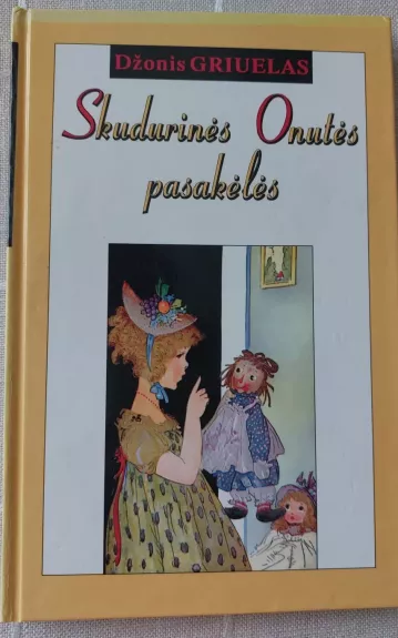 Skudurinės Onutės pasakėlės