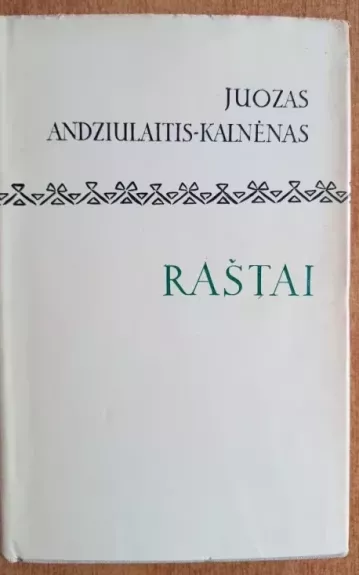 Raštai - Juozas Andziulaitis-Kalnėnas, knyga