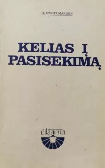 Kelias į pasisekimą