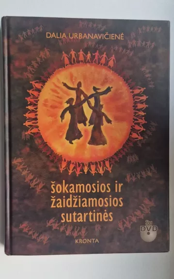 Šokamosios ir žaidžiamosios sutartinės (su DVD)
