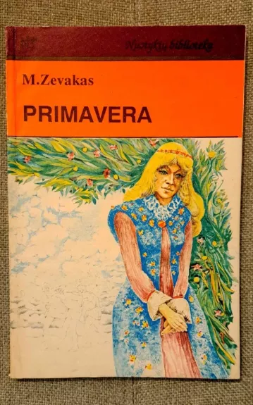 Primavera - Mišelis Zevakas, knyga