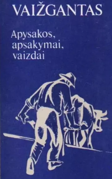 Apysakos, apsakymai, vaizdai