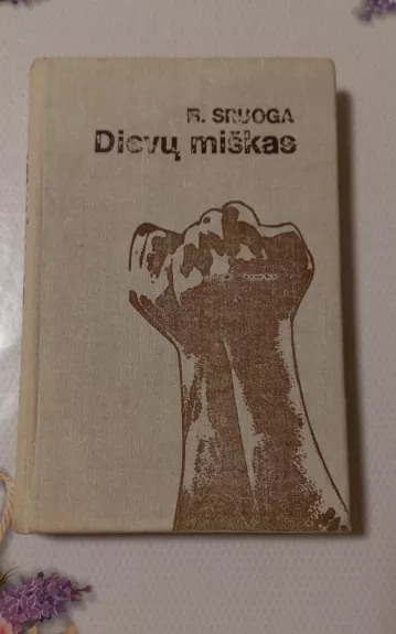 Dievų miškas - Balys Sruoga, knyga