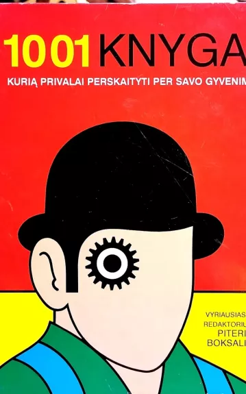 1001 knyga, kurią privalai perskaityti per savo gyvenimą - Peter Boxall, knyga