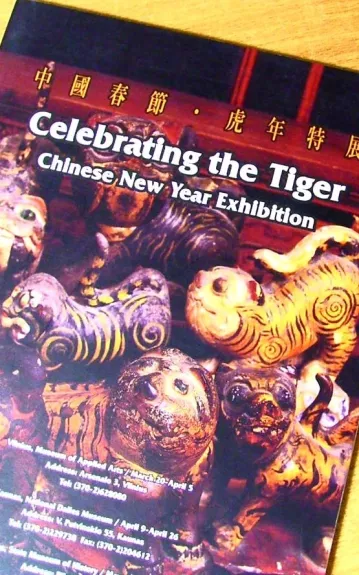 Celebrating the Tiger. Chinese New Year Exhibition
