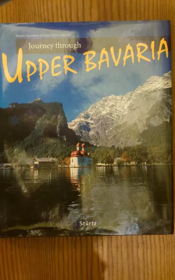 Upper Bavaria - Ernst Luthardt, knyga