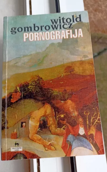 Pornografija: romanas - Witold Gombrowicz, knyga